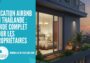 Location Airbnb en Thaïlande : Guide Complet pour les Propriétaires