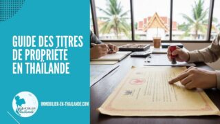 Titre de propriété en Thaïlande : Le guide pour sécuriser votre achat cover