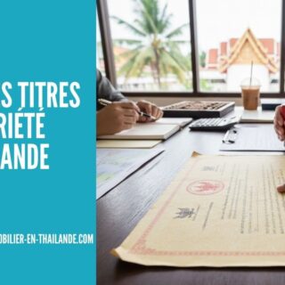 Titre de propriété en Thaïlande : Le guide pour sécuriser votre achat cover